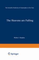 The Heavens Are Falling : the Scientific Prediction of Catastrophes in Our Time.