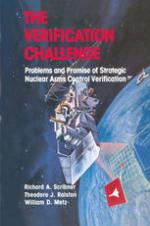 The verification challenge : problems and promise of strategic nuclear arms control verification