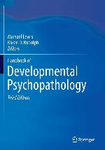 Handbook of Developmental Psychopathology