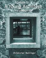Letters To A Young Architect: Illustrated Edition
