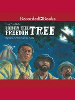 Under the Freedom Tree