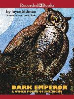 Dark Emperor and Other Poems of the Night