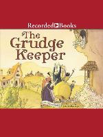 The Grudge Keeper