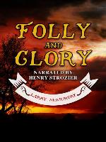 Folly and Glory