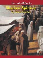 Shadow Spinner