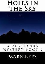 Holes in the Sky (Zeb Hanks Mystery Series)