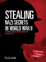 Stealing Nazi Secrets in World War II