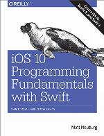 IOS 10 Programming Fundamentals with Swift
