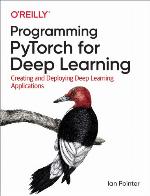 Programming Pytorch for Deep Learning