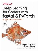 Deep Learning for Coders with fastai and PyTorch