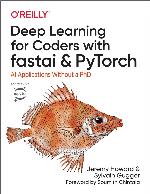 Deep Learning for Coders with Fastai and Pytorch