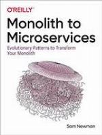 Monolith to Microservices