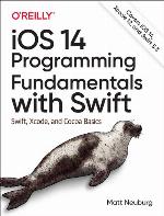 IOS 14 Programming Fundamentals with Swift