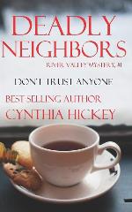 Deadly Neighbors: River Valley Mystery, Book One (A River Valley Christian Cozy Mystery)