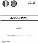 Technical Manual TM 3-34.56 MCIP 4-11.01 Waste Management for Deployed Forces July 2013