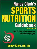 Nancy Clark's Sport Nutrition Guidebook