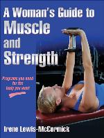 A Woman's Guide to Muscle and Strength