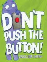 Don’t Push the Button!