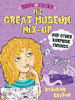 The Great Museum Mix-Up and Other Surprise Endings