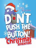 Don't Push the Button! a Christmas Adventure