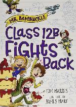 Mr. Bambuckle: Class 12B Fights Back (Mr. Bambuckle, 2)
