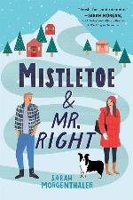 Mistletoe and Mr. Right (Moose Springs, Alaska, 2)