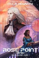 Rose Point: Her Instruments, Book 2 (Volume 2)
