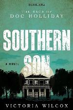 Southern Son: The Saga of Doc Holliday