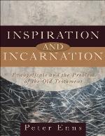 Inspiration and Incarnation