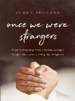 Once We Were Strangers