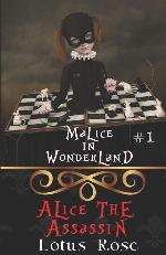 Malice in Wonderland #1: Alice the Assassin