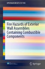 Fire Hazards of Exterior Wall Assemblies Containing Combustible Components