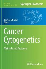Cancer Cytogenetics: Methods and Protocols (Methods in Molecular Biology, 1541)