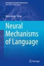 Neural Mechanisms of Language