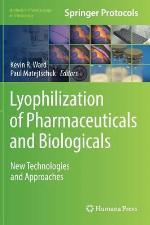 Lyophilization of Pharmaceuticals and Biologicals