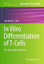 In vitro differentiation of T-cells : methods and protocols