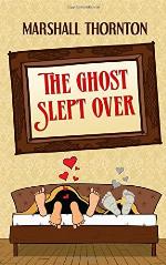 The Ghost Slept Over