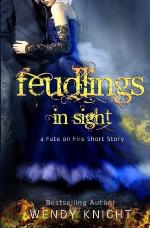 Feudlings in Sight (Fate on Fire) (Volume 3)