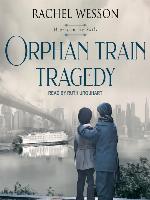 Orphan Train Tragedy