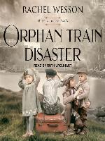 Orphan Train Disaster