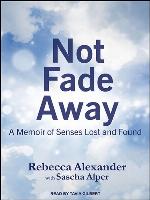 Not Fade Away