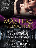 Masters of Seduction--Books 1-4 (Volume 1)