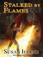 Stalked by Flames