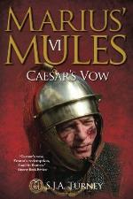 Marius' Mules VI: Caesar's Vow, Vol. 6 (Volume 6)