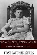 The Amelia Butterworth Mysteries