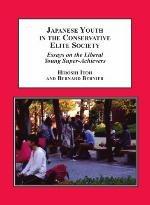Japanese youth in the conservative elite society : essays on the liberal young super-achievers