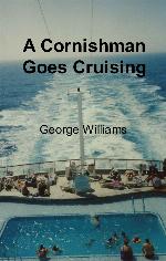 A Cornishman Goes Cruising