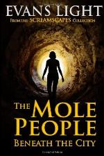 The Mole People Beneath the City