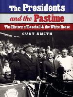 The Presidents and the Pastime