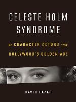 Celeste Holm Syndrome